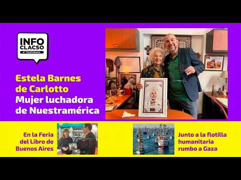 Estela Barnes de Carlotto – Mujer luchadora de Nuestramérica - InfoCLACSO