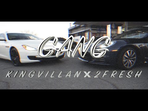 KingVillan x 2Fresh - Gang (officalMusicVideo) RealKings