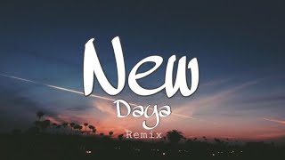 New - Daya (remix-musically/tiktok)