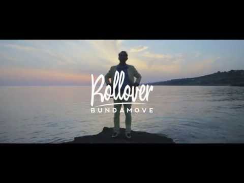 BUNDAMOVE - "Rollover" [official video]