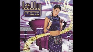 Lolly - Big Boys Don&#39;t Cry
