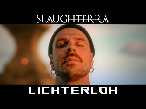 Slaughterra - Lichterloh [OFFICAL VIDEO]