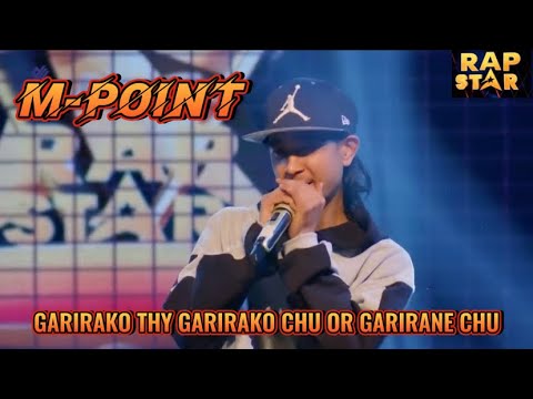 GARIRAKO THY GARIRAKO CHU OR GARIRANE CHU | M-POINT | RAPSTAR REALITY SHOW @OSRReality