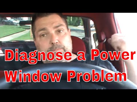 How To Diagnose Power Window Problems