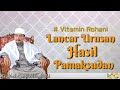 Elmu Lancar Urusan Hasil Pamaksudan Kh Moch Syarif Hidayatulloh Vitamin Rohani