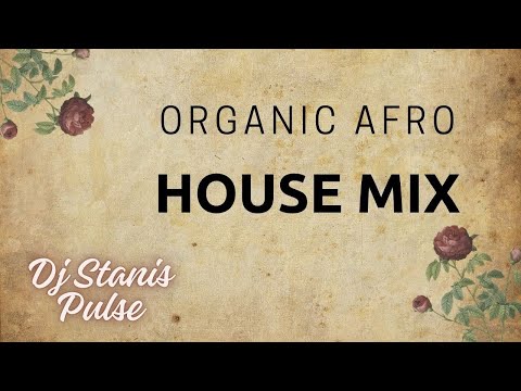 Organic house -  Afro HOUSE - Chill (Hugel, Lazare, ADDAM,Tayllor, Marasi,Aaron Smith, Krono)