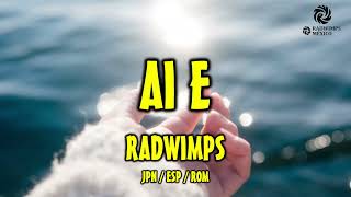 Music video thumbnail preview for RADWIMPS - 愛へ [和訳] [歌詞付き] [Sub Español] [Romaji] by RADWIMPS