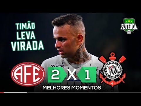 Ferroviaria 2 x 1 Corinthians | GOLS & MELHORES MOMENTOS | Campeonato Paulista 13/04/2021