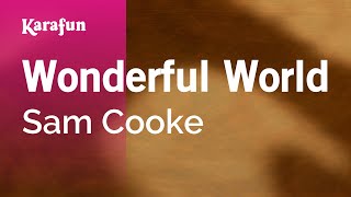 Karaoke Wonderful World - Sam Cooke *