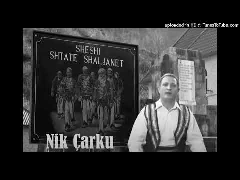 Shtate Shaljanet- Nik Carku