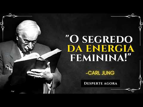 How Your Feminine Energy Is Empowered By Connecting Intimately With Consciousness – Carl Jung