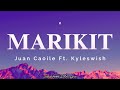 Marikit Lyrics Juan Caoile Ft Kyleswish