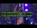 Yote yawezekana kwa Imani lyrics..