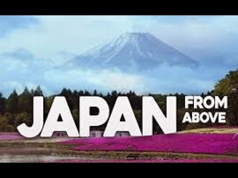 [4k] Japan From Above ep1 Tokyo and Beyond
