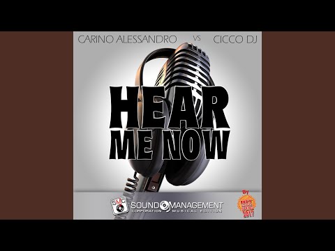 Hear Me Now (Extended Version)