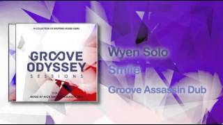 Wyen Solo - Smile (Groove Assassin Slam Dub)