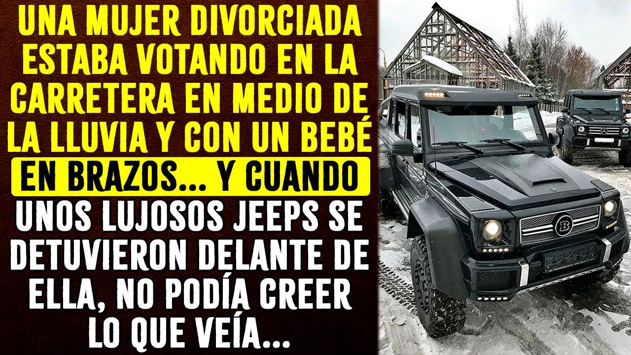 Una mujer divorciada estaba votando en la carretera en medio de la lluvia y con un bebé en brazos...