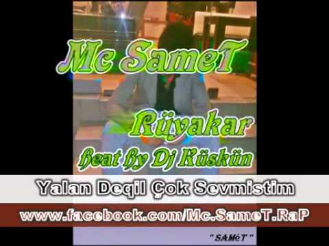 Mc SameT Feat Rüyakar - Yalan Değil Çok Sevmiştim 2011