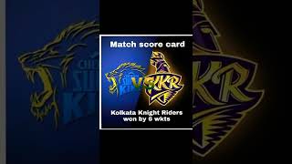 CSk vs KKR~Match scorecard ||1st match || Ipl 2022 || Ipl season 15