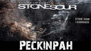 Stone Sour - Peckinpah (Tradução)