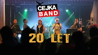 Čejka band 20 LET
