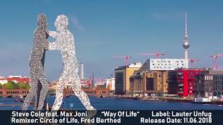 Steve Cole feat. Max Joni - Way of Life EP Part 1