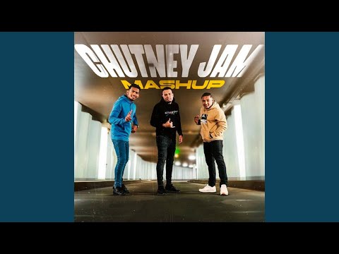 Chutney Jam Mashup