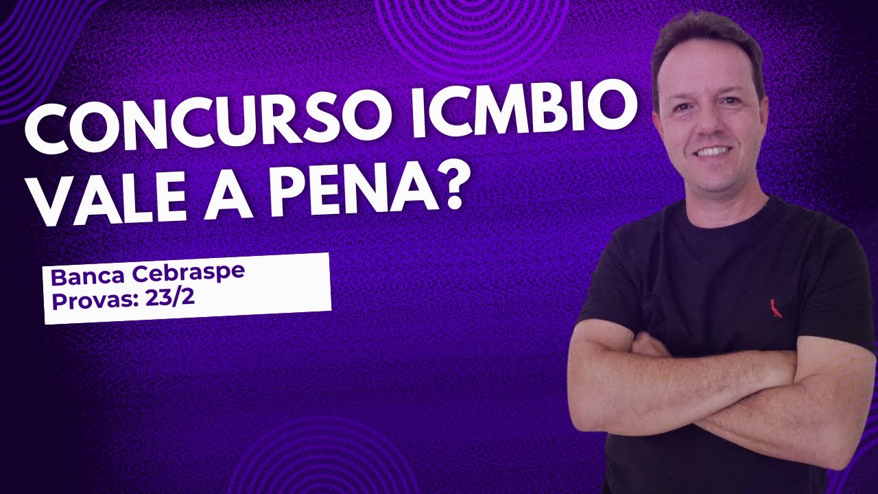 Concurso ICMBIO x TSE - Vale a pena migrar? Análise do Edital