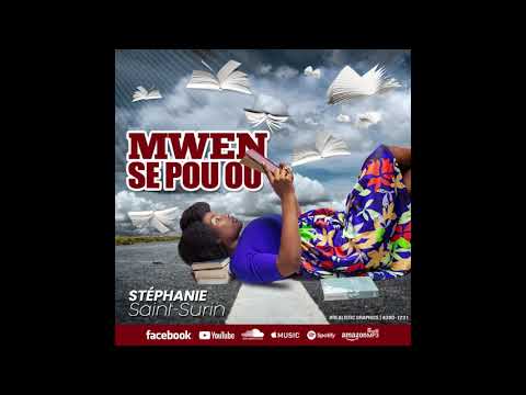 Stephanie Saint-surin, (Official music) Ecrit par #MirtilDamestoire