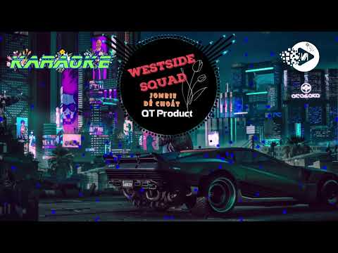 KARAOKE - WESTSIDE SQUAD - QT Product