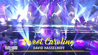 David Hasselhoff - Sweet Caroline (Schlager Challenge 2021)