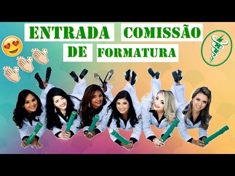 ENTRADA DA COMISSÃO DE FORMATURA - FISIOTERAPIA | Andy Karine