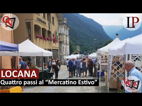 LOCANA – Quattro passi al “Mercatino Estivo”
