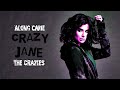 Crazy Jane- Along Came The Crazies