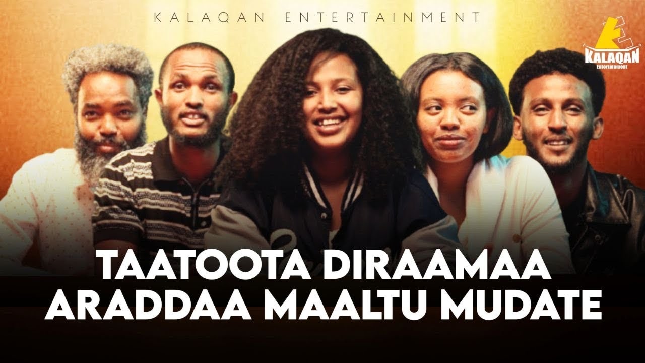 ARADDAA TURTII KUTAA 35  ll yaada taatonni diraamaa araddaa kennan ll kalaqanentertainment