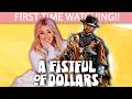 A FISTFUL OF DOLLARS 1964 FIRST TIME WATCHING MOVIE REACTION
