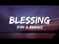 zion & brandz - Blessing (Lyrics)