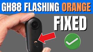 GH88 Camera Blinking Orange and Blue? FIXED! (Full Tutorial)