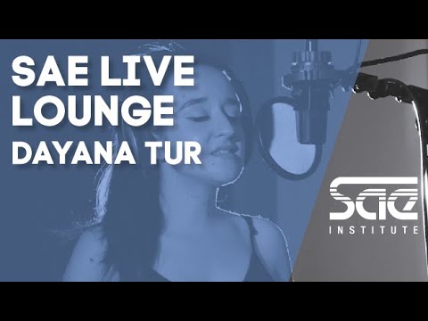SAE Live Lounge - Dayana Tur