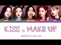 Dua Lipa & BLACKPINK - 'KISS AND MAKE UP' Lyrics (Color Coded Han/Rom/Eng/가사) | by VIANICA