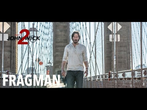 John Wick 2 Türkçe Altyazılı Fragman -10 Şubat'ta Sinemalarda!
