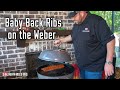 How To Cook Ribs On A Charcoal Grill Baby Back Ribs On The Weber Kettle Grill