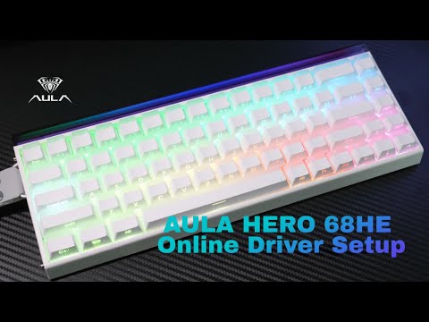 AULA HERO 68 Online Driver Setup | Complete Walkthrough