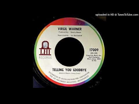 Virgil Warner - Telling You Goodbye - LHI Records