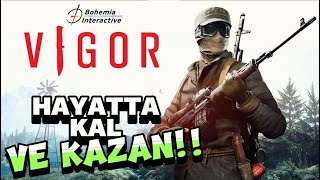 HAYATTA KALMA OYUNU | VIGOR - İNCELEME