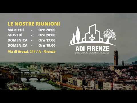 Chiesa ADI Firenze - Domenica 17/10/2021