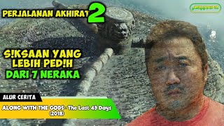 Download lagu PERJALANAN DI AKHIRAT 2 !!! Alur Cerita Film - ALONG WITH THE GODS : The Last 49 Days (2018) mp3