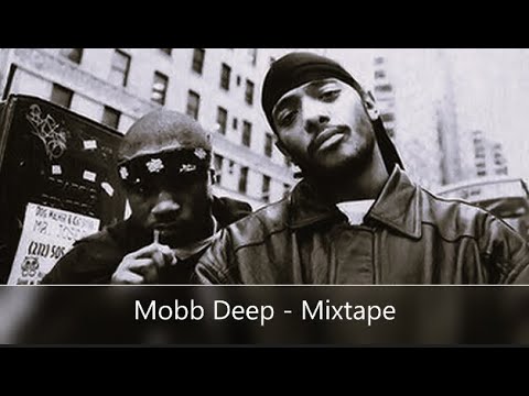 Mobb Deep - Mixtape (feat. Nas, Rakim, Big Noyd, Cormega, Das EFX, Redman, Kool G Rap, Papoose...)