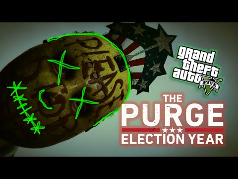 GTA5: THE PURGE: Election Year Official Trailer!
