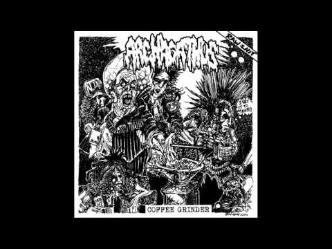 Archagathus - Coffee Grinder LP FULL ALBUM (2011 - Mincecore / Grindcore)